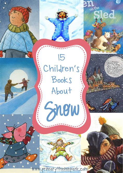 15 Children's Books About Snow - Primary Theme Park