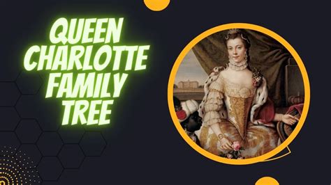 SnogBlogy | Queen Charlotte Family Tree: How Her Children Become Heir ...