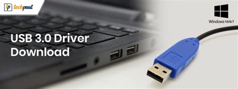 USB 3.0 Driver Download and Update for Windows 11, 10, 8, 7