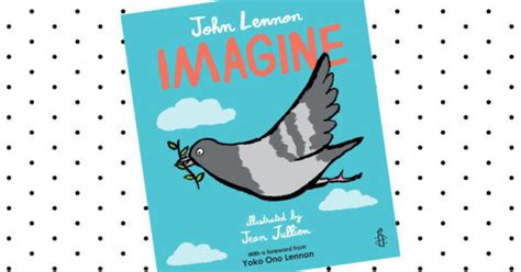 Childrens' picture Book Review: Imagine by John Lennon