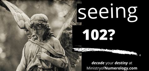 102 Angel Number: Meaning & Symbolism | Ministry Of Numerology - By ...