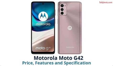 Motorola Moto G42 Price, Features and Specifications