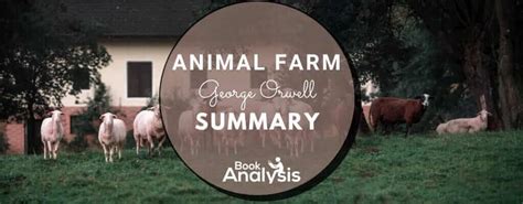 Animal Farm Plot Summary - Book Analysis