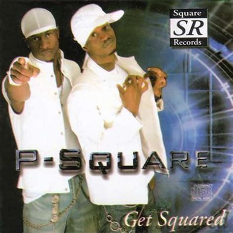 P-Square Albums List: Full P-Square Discography