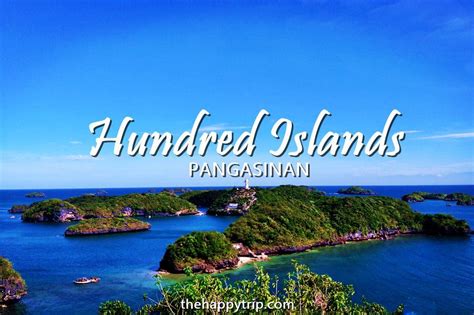 HUNDRED ISLANDS PANGASINAN TOUR | TRAVEL GUIDE