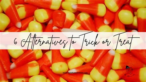 6 Easy Trick or Treat Alternatives – The Whatever Mom