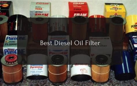 Best Diesel Oil Filter - Top 10 Best Oil Filters in 2024