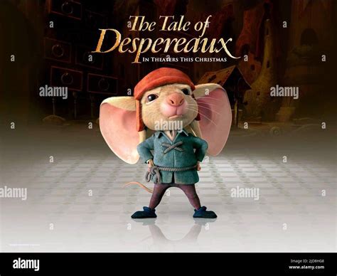 DESPEREAUX POSTER, THE TALE OF DESPEREAUX, 2008 Stock Photo - Alamy