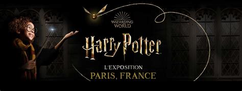 Univers Harry Potter.com - L'Exposition Harry Potter arrive en France : direction Paris ...