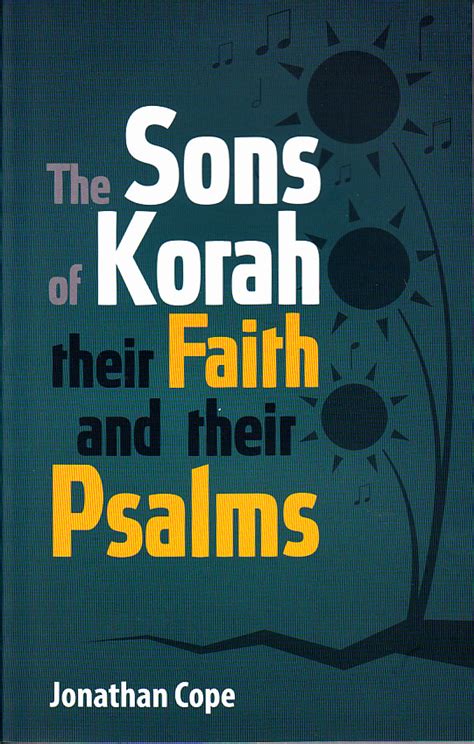 Books by Christadelphians :: The Sons of Korah - their faith and their Psalms