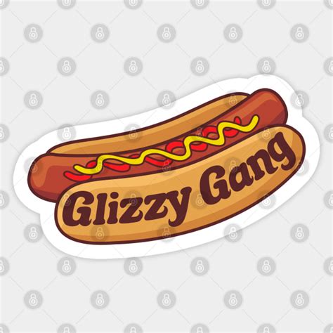 Glizzy Gang - Glizzy Gobbler - Sticker | TeePublic