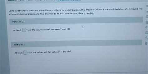 Solved Using Chebyshev's theorem, solve these problems for a | Chegg.com