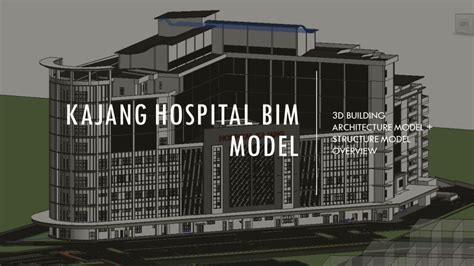 Kajang Hospital - BIM Training, Consultancy & Outsource Services in Malaysia