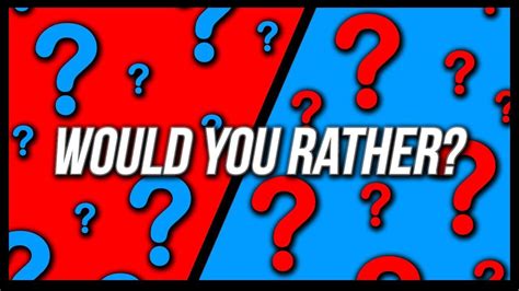 Would you rather? (15) - Personality Quiz