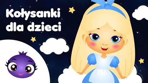 Kołysanki dla dzieci na dobranoc | RosNutki