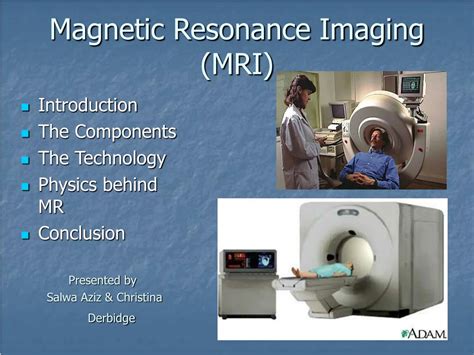 PPT - Magnetic Resonance Imaging (MRI) PowerPoint Presentation, free ...