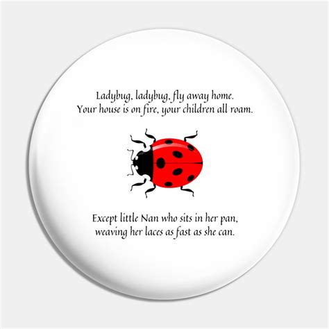 Ladybug Ladybug nursery rhyme - Nursery Rhyme - Pin | TeePublic