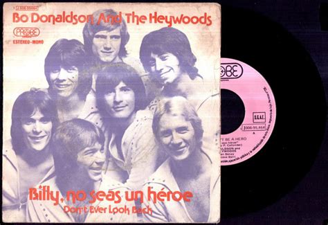 Bo Donaldson And The Heywoods – Billy, Don't Be A Hero / Don't Ever ...