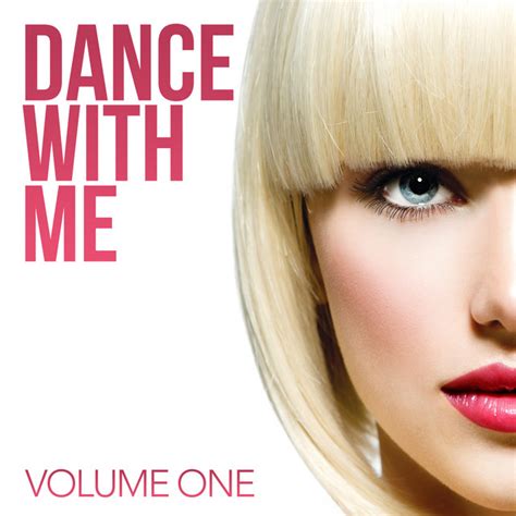 Dance With Me, Vol. 1 - Compilation by Various Artists | Spotify