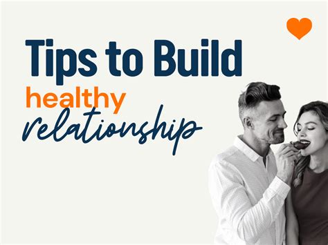 How To Build A Healthy Relationship: 100+ Amazing Tips