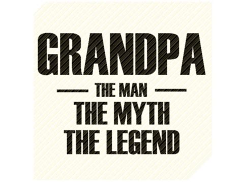 Grandpa the Man the Myth the Legend Graphic by SVGPlaceDesign ...