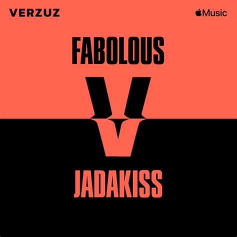 Fabolous & Jadakiss - Verzuz: Fabolous x Jadakiss Lyrics and Tracklist ...