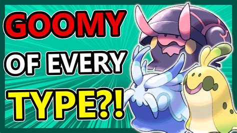 A GOOMY of EVERY TYPE! - YouTube