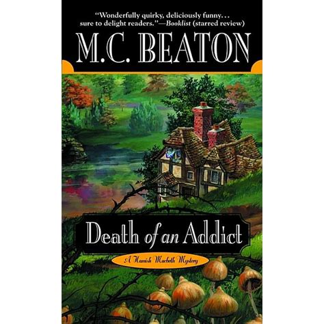 Hamish Macbeth Mystery: Death of an Addict (Series #15) (Paperback ...