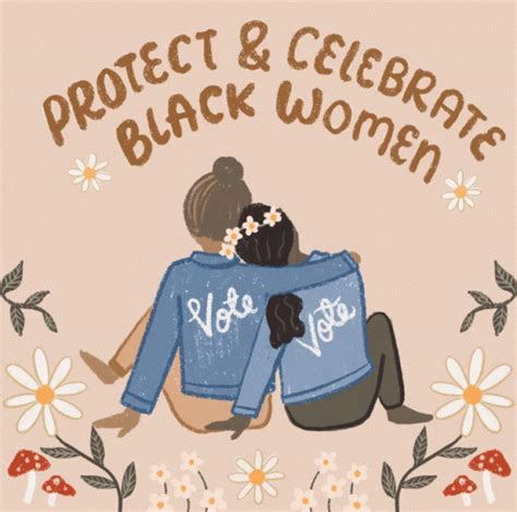 Protect And Celebrate Protect Black Women GIF - Protect And Celebrate Protect Black Women ...