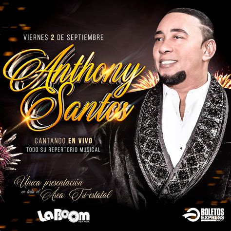 ANTHONY SANTOS Tickets - BoletosExpress