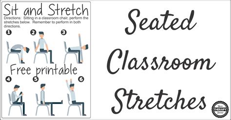 Seated Classroom Stretches - Free Printable - Your Therapy Source