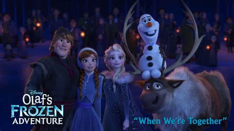 Idina Menzel - When We're Together from Olaf's Frozen Adventure (Sneak Peek) - YouTube