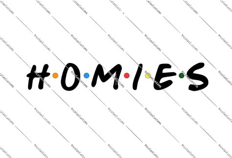 Homies SVG / PNG Cut File - Etsy