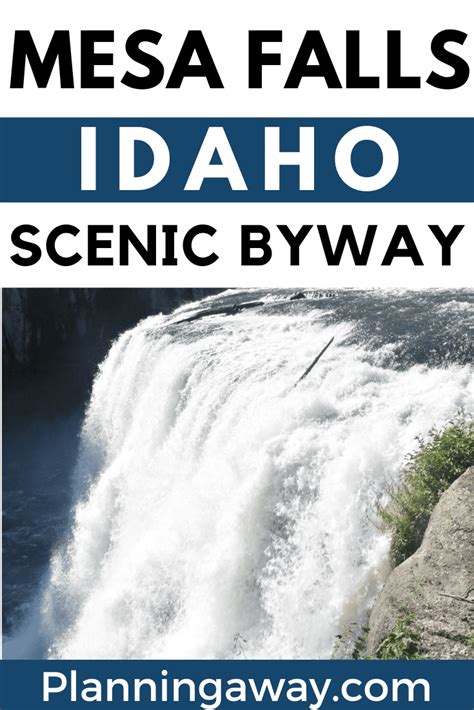 Mesa Falls Scenic Byway (Mesa Falls Idaho) – Planning Away