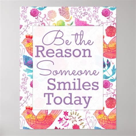 Be the Reason Someone Smiles Today Poster | Zazzle.com