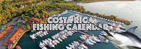 Jaco VIP Los Sueños Costa Rica Fishing Calendar Seasons and Species.