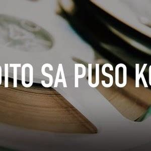 Dito Sa Puso Ko - Rotten Tomatoes