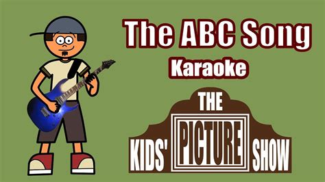 The ABC Song Karaoke (Rock Version) Alphabet ABC's - The Kids' Picture Show (Fun & Educational ...