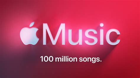 Apple Music reaches 100 million songs (largest catalog on the market) - GEARRICE