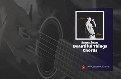 Benson Boone - Beautiful Things Chords - Guitartwitt