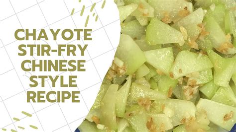 Chayote Recipes Chinese | Dandk Organizer