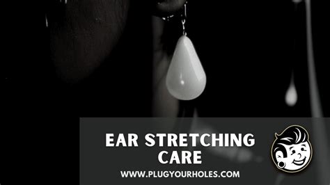 Care Ear Stretching and Earlobe Healing – PlugYourHoles.com