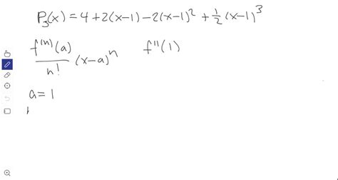 SOLVED:Use the third degree Taylor polynomial P3(x)=4+2(x-1)-2(x-1)^2 ...