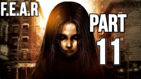 F.E.A.R Walkthrough ( No commentary ) Part.11 - YouTube