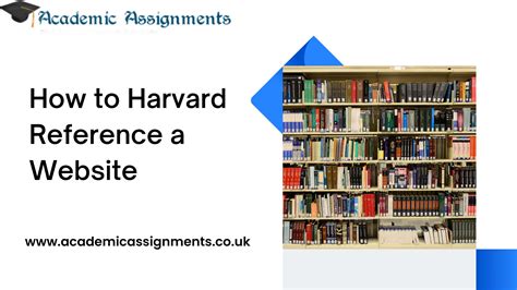 How to Harvard Reference a WebsiteAcademic Assignments