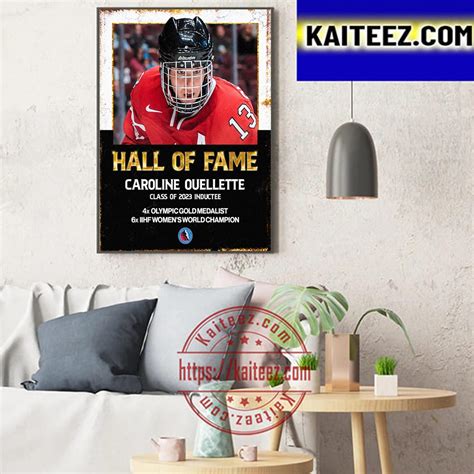 Caroline Ouellette Hockey Hall Of Fame Class Of 2023 Art Decor Poster ...