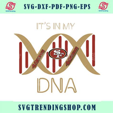 San Francisco 49ers DNA Svg Sport Svg, DNA Svg in 2022 | 49ers, Francisco, San francisco 49ers