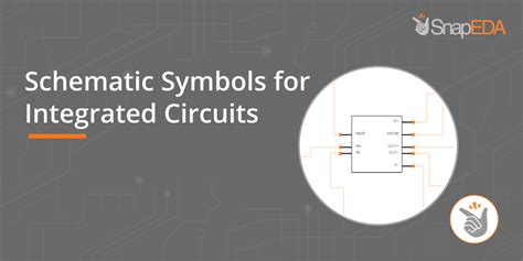 Schematic Symbols for Integrated Circuits – SnapMagic Blog