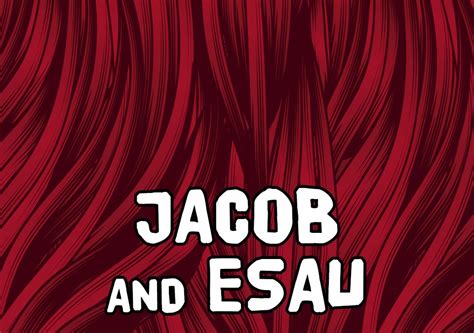 'Jacob and Esau' Bible Story Poem • MinistryArk