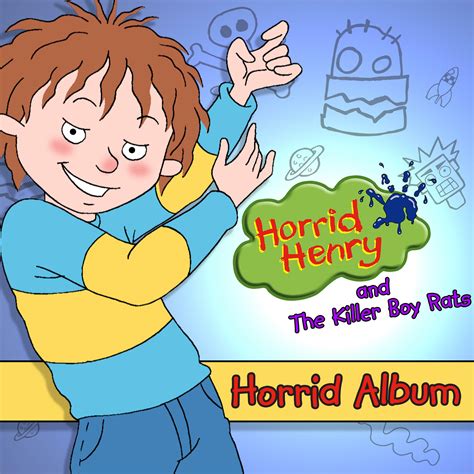 Horrid Henry and the Killer Boy Rats - Horrid Henry's Horrid Album | iHeart